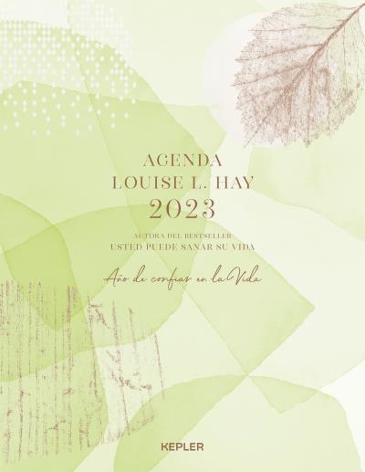 AGENDA LOUISE HAY 2023 AÑO DE CONFIAR EN LA VIDA | 9788416344703 | HAY, LOUISE | Llibreria Drac - Librería de Olot | Comprar libros en catalán y castellano online