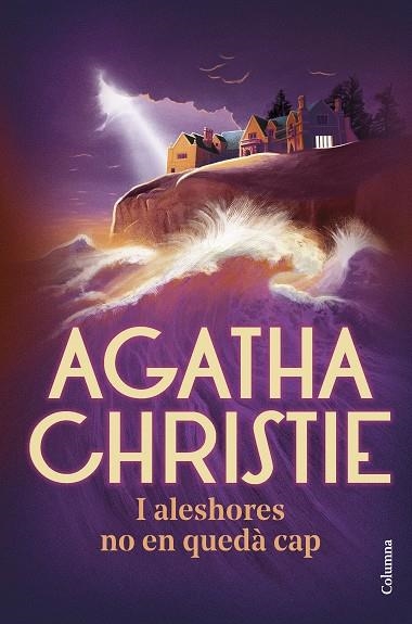 I ALESHORES NO EN QUEDÀ CAP | 9788466429382 | CHRISTIE, AGATHA | Llibreria Drac - Llibreria d'Olot | Comprar llibres en català i castellà online