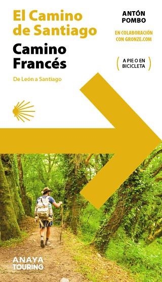 CAMINO DE SANTIAGO 2022. CAMINO FRANCÉS (DE LEÓN A SANTIAGO) | 9788491585244 | POMBO RODRÍGUEZ, ANTÓN | Llibreria Drac - Llibreria d'Olot | Comprar llibres en català i castellà online