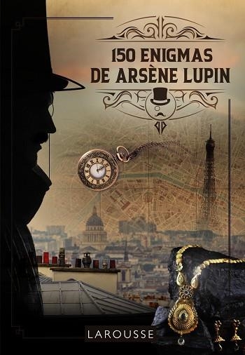 150 ENIGMAS DE ARSÈNE LUPIN | 9788419250261 | LEBRUN, SANDRA/AUDRAIN, LOÏC | Llibreria Drac - Llibreria d'Olot | Comprar llibres en català i castellà online