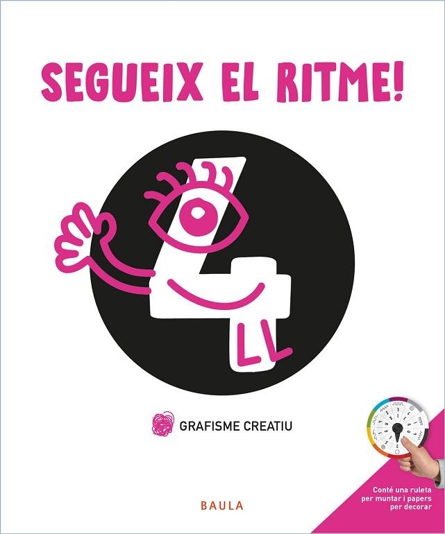 SEGUEIX EL RITME! GRAFISME CREATIU 4 INFANTIL | 9788447946754 | BERMEJO CABEZAS, RAÚL | Llibreria Drac - Llibreria d'Olot | Comprar llibres en català i castellà online