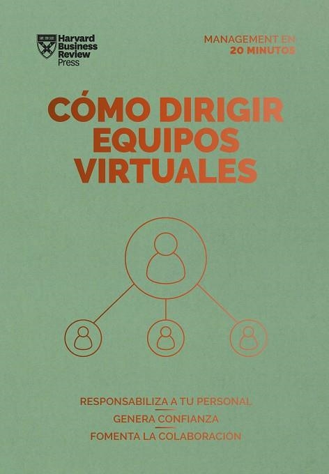 CÓMO DIRIGIR EQUIPOS VIRTUALES. SERIE MANAGEMENT EN 20 MINUTOS | 9788417963514 | HARVARD BUSINESS REVIEW | Llibreria Drac - Llibreria d'Olot | Comprar llibres en català i castellà online