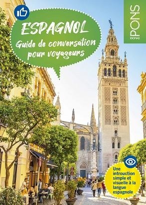 PONS GUÍA DE CONVERSACIÓN EN ESPAÑOL PARA VIAJEROS FRANCESES | 9788419065346 | AA.DD. | Llibreria Drac - Llibreria d'Olot | Comprar llibres en català i castellà online