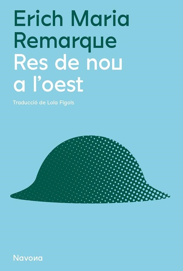 RES DE NOU A L'OEST | 9788419179951 | REMARQUE, ERICH MARIA | Llibreria Drac - Llibreria d'Olot | Comprar llibres en català i castellà online