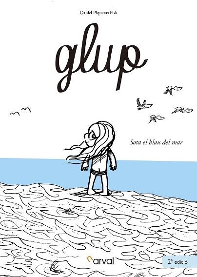 GLUP. SOTA EL BLAU DEL MAR | 9788494819322 | PIQUERAS FISK, DANIEL | Llibreria Drac - Llibreria d'Olot | Comprar llibres en català i castellà online