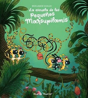 ESCUELA DE LOS PEQUEÑOS MARSUPILAMIS, LA | 9788419148162 | CHAUD, BENJAMIN | Llibreria Drac - Llibreria d'Olot | Comprar llibres en català i castellà online