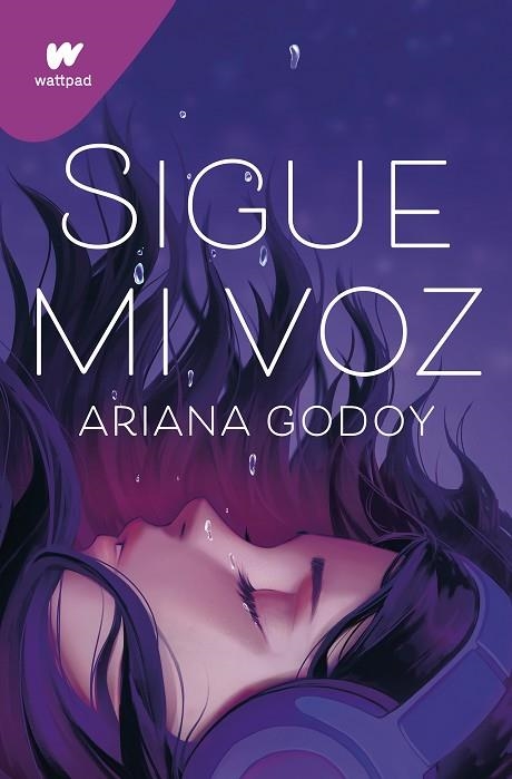 SIGUE MI VOZ | 9788419169624 | GODOY, ARIANA | Llibreria Drac - Llibreria d'Olot | Comprar llibres en català i castellà online