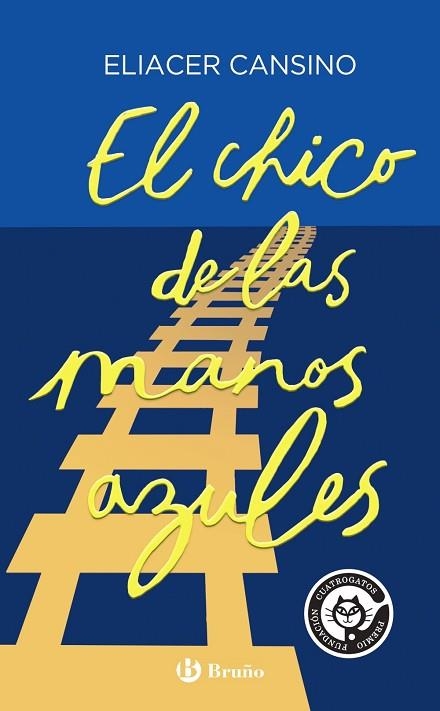 CHICO DE LAS MANOS AZULES, EL | 9788469666760 | CANSINO, ELIACER | Llibreria Drac - Llibreria d'Olot | Comprar llibres en català i castellà online