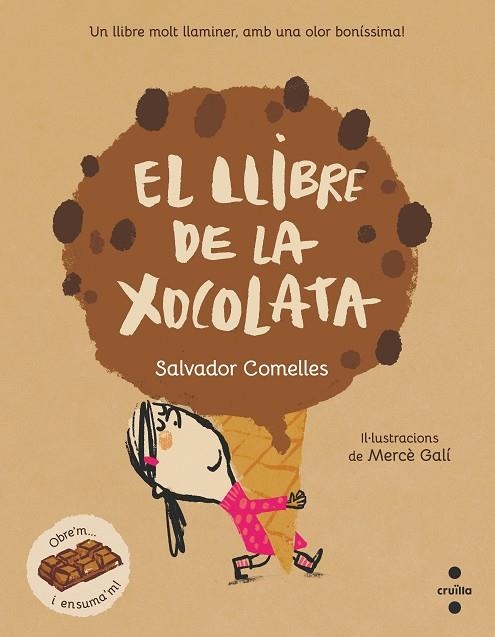 LLIBRE DE LA XOCOLATA, EL | 9788466152754 | COMELLES, SALVADOR | Llibreria Drac - Librería de Olot | Comprar libros en catalán y castellano online