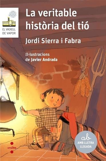 VERITABLE HISTORIA DEL TIO, LA (VAIXELL DE VAPOR BLANCA) | 9788466152761 | SIERRA I FABRA, JORDI | Llibreria Drac - Librería de Olot | Comprar libros en catalán y castellano online