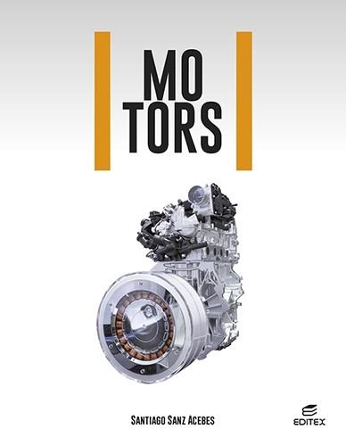 MOTORS | 9788413218724 | SANZ ACEBES, SANTIAGO | Llibreria Drac - Llibreria d'Olot | Comprar llibres en català i castellà online