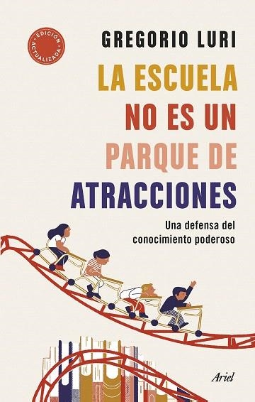 ESCUELA NO ES UN PARQUE DE ATRACCIONES, LA | 9788434435698 | LURI, GREGORIO | Llibreria Drac - Llibreria d'Olot | Comprar llibres en català i castellà online