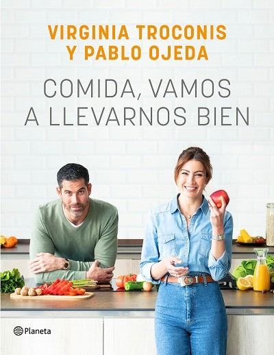 COMIDA, VAMOS A LLEVARNOS BIEN | 9788408261926 | TROCONIS, VIRGINIA; OJEDA, PABLO | Llibreria Drac - Llibreria d'Olot | Comprar llibres en català i castellà online