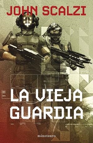 VIEJA GUARDIA Nº 01/06, LA | 9788445013281 | SCALZI, JOHN | Llibreria Drac - Llibreria d'Olot | Comprar llibres en català i castellà online