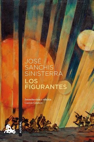 FIGURANTES, LOS | 9788408261742 | SANCHIS SINISTERRA, JOSÉ | Llibreria Drac - Llibreria d'Olot | Comprar llibres en català i castellà online