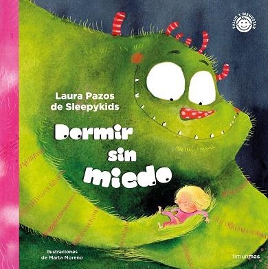 DORMIR SIN MIEDO | 9788408251361 | PAZOS, LAURA (DE SLEEPYKIDS); MORENO, MARTA | Llibreria Drac - Llibreria d'Olot | Comprar llibres en català i castellà online