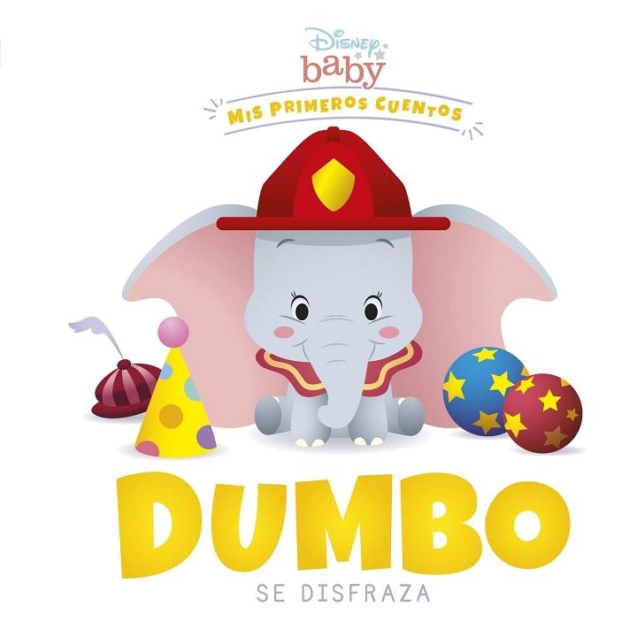 DISNEY BABY. DUMBO SE DISFRAZA | 9788418939174 | DISNEY | Llibreria Drac - Llibreria d'Olot | Comprar llibres en català i castellà online