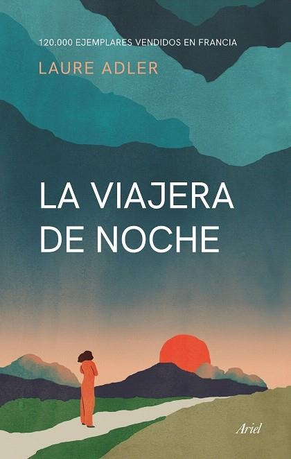 VIAJERA DE NOCHE, LA | 9788434435421 | ADLER, LAURE | Llibreria Drac - Llibreria d'Olot | Comprar llibres en català i castellà online