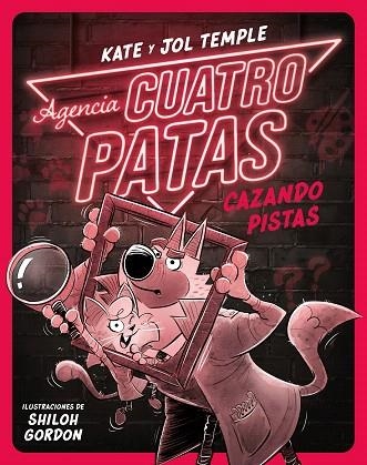 CAZANDO PISTAS (AGENCIA CUATRO PATAS 2) | 9788408260356 | TEMPLE, JOL; TEMPLE, KATE | Llibreria Drac - Librería de Olot | Comprar libros en catalán y castellano online