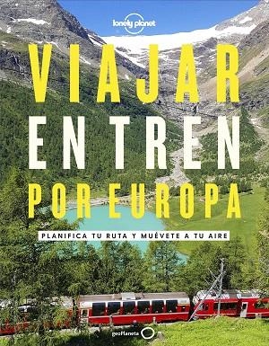 VIAJAR EN TREN POR EUROPA | 9788408252214 | AA.DD. | Llibreria Drac - Llibreria d'Olot | Comprar llibres en català i castellà online