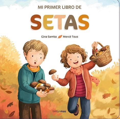 MI PRIMER LIBRO DE SETAS | 9788408260325 | AA.DD. | Llibreria Drac - Llibreria d'Olot | Comprar llibres en català i castellà online