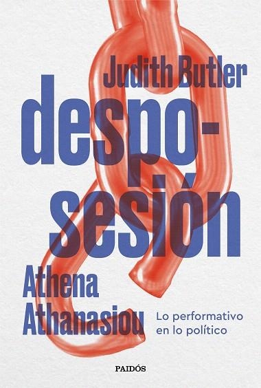 DESPOSESIÓN | 9788449339783 | ATHANASIOU, ATHENA; BUTLER, JUDITH | Llibreria Drac - Llibreria d'Olot | Comprar llibres en català i castellà online