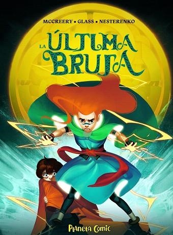 ÚLTIMA BRUJA, LA | 9788491749233 | MCCREERY, CONOR; GLASS, V.V. | Llibreria Drac - Llibreria d'Olot | Comprar llibres en català i castellà online