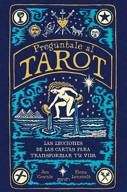 PREGÚNTALE AL TAROT | 9788408260905 | LENSVELT, FIONA; COWNIE, JEN | Llibreria Drac - Llibreria d'Olot | Comprar llibres en català i castellà online