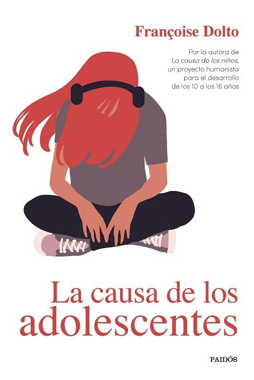 CAUSA DE LOS ADOLESCENTES, LA | 9788449339523 | DOLTO, FRANÇOISE | Llibreria Drac - Librería de Olot | Comprar libros en catalán y castellano online