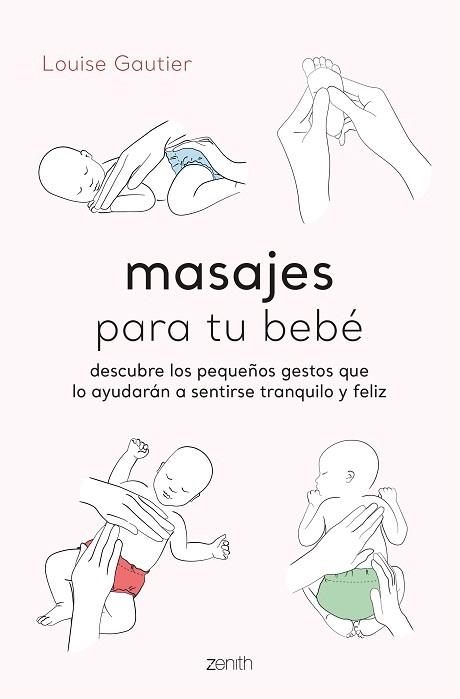 MASAJES PARA TU BEBÉ | 9788408260936 | GAUTIER, LOUISE | Llibreria Drac - Llibreria d'Olot | Comprar llibres en català i castellà online