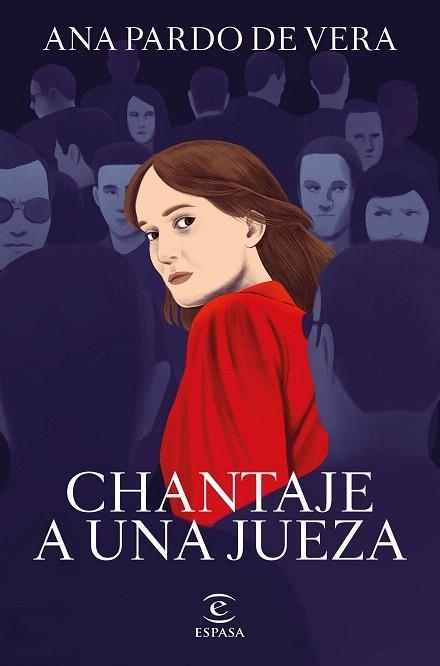 CHANTAJE A UNA JUEZA | 9788467066661 | PARDO DE VERA, ANA | Llibreria Drac - Llibreria d'Olot | Comprar llibres en català i castellà online