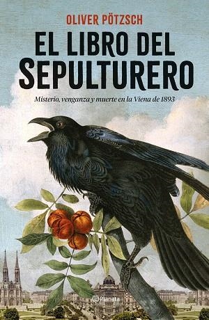 LIBRO DEL SEPULTURERO, EL | 9788408262503 | PÖTZSCH, OLIVER | Llibreria Drac - Llibreria d'Olot | Comprar llibres en català i castellà online