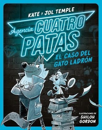 CASO DEL GATO LADRÓN, EL (AGENCIA CUATRO PATAS 1) | 9788408260349 | TEMPLE, JOL; TEMPLE, KATE | Llibreria Drac - Llibreria d'Olot | Comprar llibres en català i castellà online