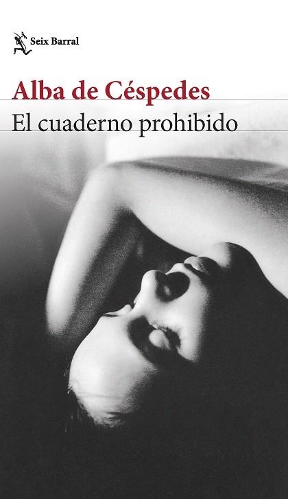 CUADERNO PROHIBIDO, EL | 9788432240973 | DE CÉSPEDES, ALBA | Llibreria Drac - Llibreria d'Olot | Comprar llibres en català i castellà online