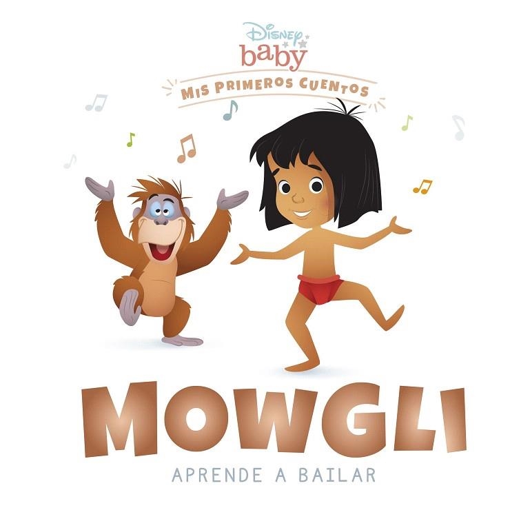 DISNEY BABY. MOWGLI APRENDE A BAILAR | 9788418939211 | DISNEY | Llibreria Drac - Llibreria d'Olot | Comprar llibres en català i castellà online