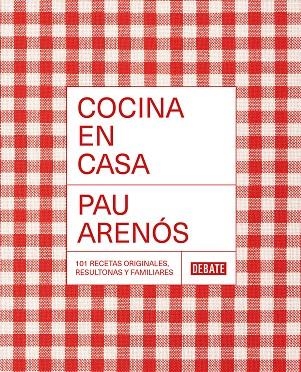 COCINA EN CASA | 9788418967306 | ARENÓS, PAU | Llibreria Drac - Llibreria d'Olot | Comprar llibres en català i castellà online