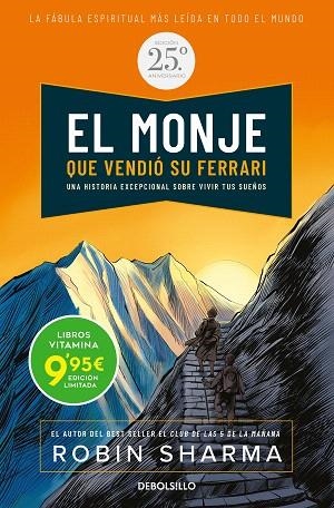 MONJE QUE VENDIÓ SU FERRARI, EL (EDICIÓN ESPECIAL 25 ANIVERSARIO) | 9788466362672 | SHARMA, ROBIN | Llibreria Drac - Llibreria d'Olot | Comprar llibres en català i castellà online