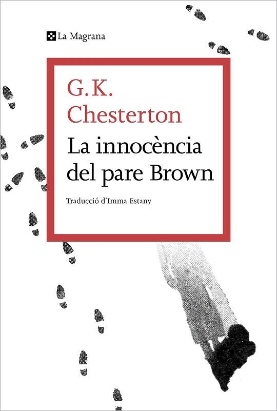 INNOCÈNCIA DEL PARE BROWN, LA | 9788419013354 | CHESTERTON, G.K. | Llibreria Drac - Llibreria d'Olot | Comprar llibres en català i castellà online