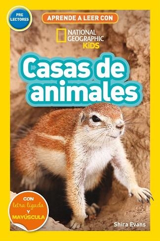 CASAS DE ANIMALES (APRENDE A LEER CON NATIONAL GEOGRAPHIC (PRELECTORES)) | 9788482988221 | EVANS, SHIRA | Llibreria Drac - Librería de Olot | Comprar libros en catalán y castellano online