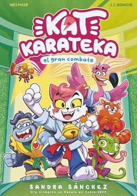 KAT KARATEKA Y EL GRAN COMBATE (KAT KARATEKA 2) | 9788448862398 | BONACHE, JUAN CARLOS; MASIP, INÉS | Llibreria Drac - Llibreria d'Olot | Comprar llibres en català i castellà online