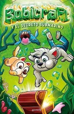 BOBICRAFT Y EL SECRETO SUBMARINO (BOBICRAFT 2) | 9788418798887 | BOBICRAFT | Llibreria Drac - Llibreria d'Olot | Comprar llibres en català i castellà online