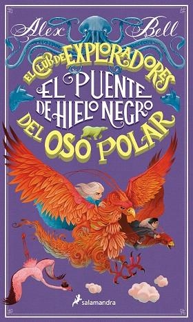 PUENTE DE HIELO NEGRO, EL (EL CLUB DE LOS EXPLORADORES DEL OSO POLAR 3) | 9788418174179 | BELL, ALEX | Llibreria Drac - Llibreria d'Olot | Comprar llibres en català i castellà online