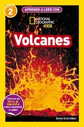 VOLCANES (APRENDE A LEER CON NATIONAL GEOGRAPHIC (NIVEL 2)) | 9788482988252 | SCHREIBER, ANNE | Llibreria Drac - Librería de Olot | Comprar libros en catalán y castellano online