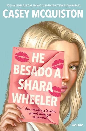 HE BESADO A SHARA WHEELER | 9788427226180 | MCQUISTON, CASEY | Llibreria Drac - Librería de Olot | Comprar libros en catalán y castellano online