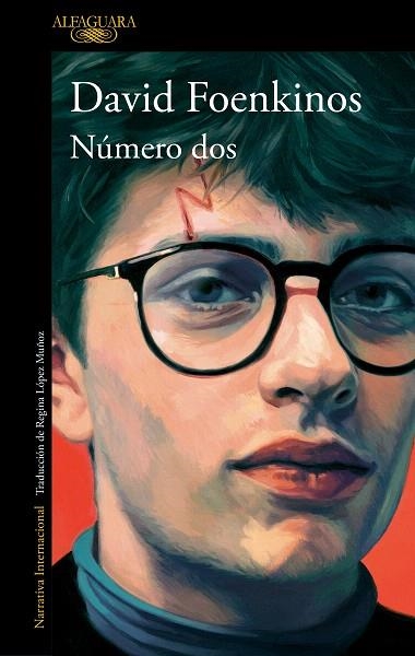 NÚMERO DOS | 9788420463100 | FOENKINOS, DAVID | Llibreria Drac - Librería de Olot | Comprar libros en catalán y castellano online