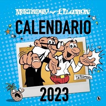 CALENDARIO MORTADELO Y FILEMÓN 2023 | 9788402426956 | IBÁÑEZ, FRANCISCO | Llibreria Drac - Llibreria d'Olot | Comprar llibres en català i castellà online