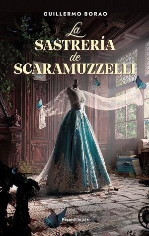 SASTRERÍA DE SCARAMUZZELLI, LA | 9788418870354 | BORAO, GUILLERMO | Llibreria Drac - Llibreria d'Olot | Comprar llibres en català i castellà online