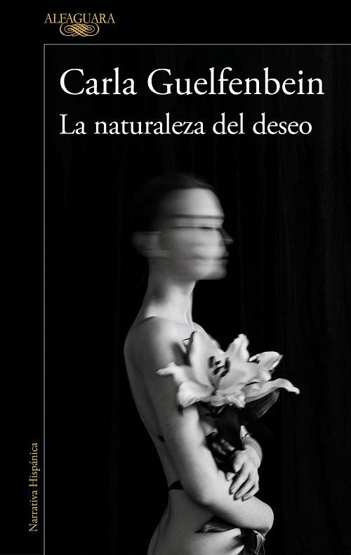 NATURALEZA DEL DESEO, LA | 9788420461250 | GUELFENBEIN, CARLA | Llibreria Drac - Llibreria d'Olot | Comprar llibres en català i castellà online