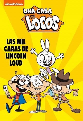 MIL CARAS DE LINCOLN LOUD, LAS (UNA CASA DE LOCOS. CÓMIC 10) | 9788448862169 | NICKELODEON | Llibreria Drac - Llibreria d'Olot | Comprar llibres en català i castellà online