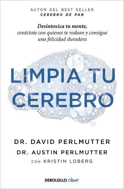 LIMPIA TU CEREBRO | 9788466356015 | PERLMUTTER, DAVID | Llibreria Drac - Llibreria d'Olot | Comprar llibres en català i castellà online